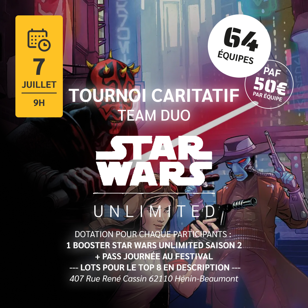 Tournoi Caritatif Star Wars Unlimited duo 64 équipes